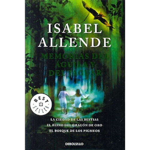 Isabel Allende - Memorias Del Aguila Y Del Jaguar (db)