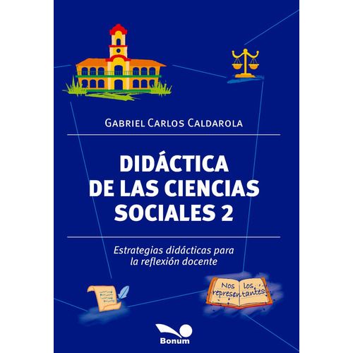 Didáctica De Las Ciencias Sociales 2 - Gabriel Caldarola