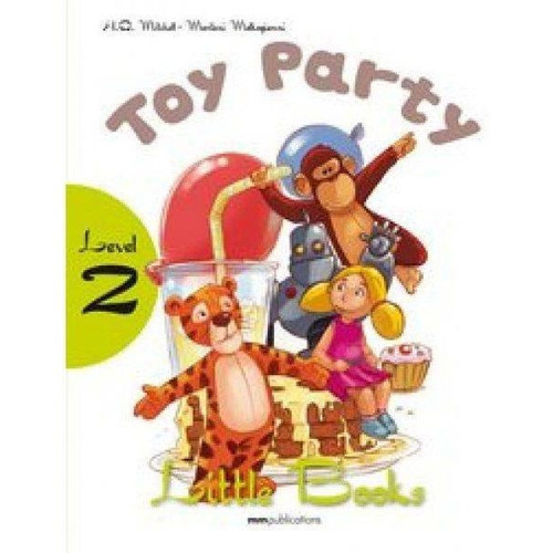 Toy Party - Lb 2 - Book  Cd-rom  1, De Mitchell. Editorial Mm Publications En Inglés
