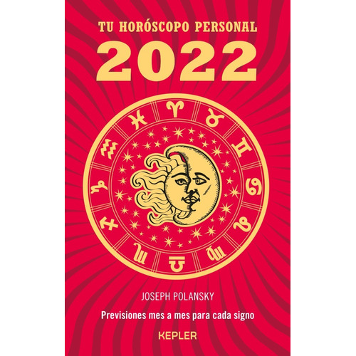 Tu Horóscopo Personal 2022 - Joseph Polansky