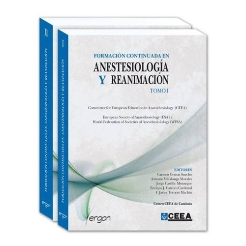 Ceea Anestesiologia Y Reanimacion 2 Vols Ergon