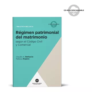 Régimen Patrimonial Del Matrimonio Cód Civil Y Comerci