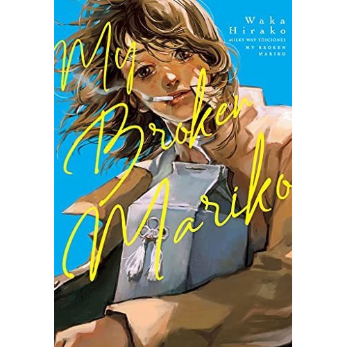 Libro: My Broken Mariko. Hirako, Waka. Milky Way