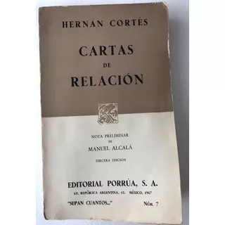 Cartas De Relación Conquista Nueva España, Cortés, Hernán