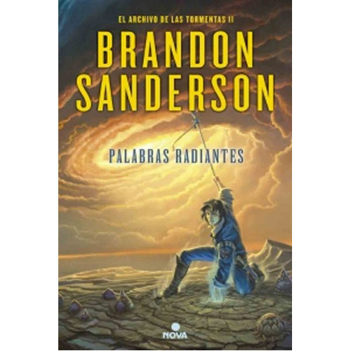 Archivo Tormentas 2: Palabras Radiantes - Brandon Sanderson