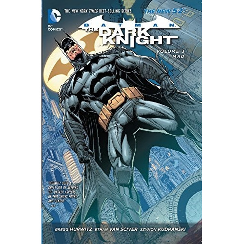 Batman - The Dark Knight Vol. 3 Mad (the New 52), De Hurwitz, Gregg. Editorial Dc Comics, Tapa Blanda En Inglés, 2014