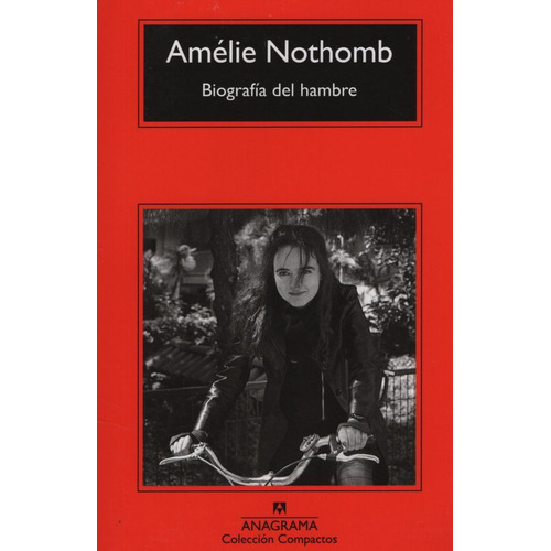 Biografia Del Hambre - Amélie Nothomb