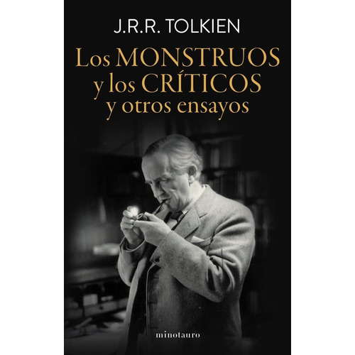 Libro Los Monstruos Y Los Criticos - Tolkien, J. R. R