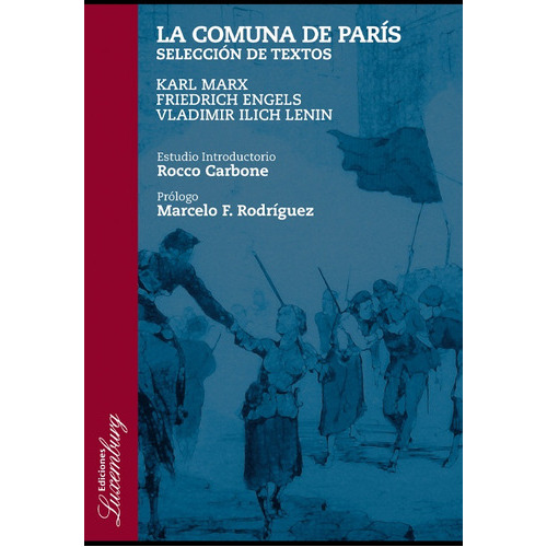 La Comuna De Paris, De Karl, Marx. Editorial Luxemburg, Tapa Blanda En Español