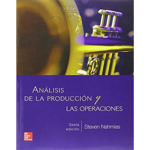 Analisis De La Produccion Y Las Operaciones (6ta.edicion)