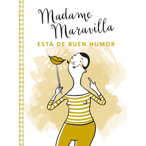 Madame Maravilla Está De Buen Humor, de Madame Maravilla. Editorial Terapias Verdes, tapa pasta blanda, edición 1 en español, 2021