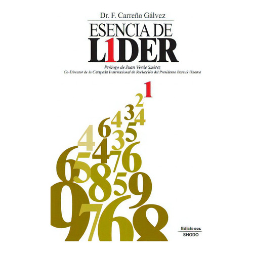Esencia De Lider, De Verde, Juan. Editorial Createspace, Tapa Blanda En Español