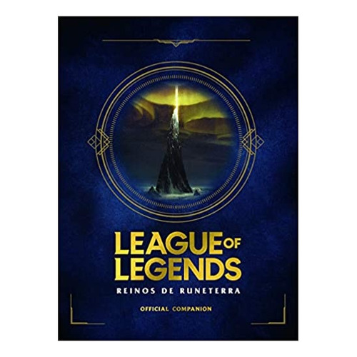 League Of Legends. Reinos De Runeterra - Riot Games