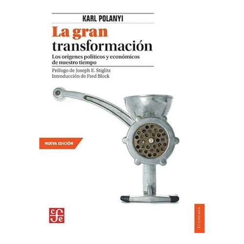 La Gran Transformación -  Orígenes Políticos - Karl Polanyi 