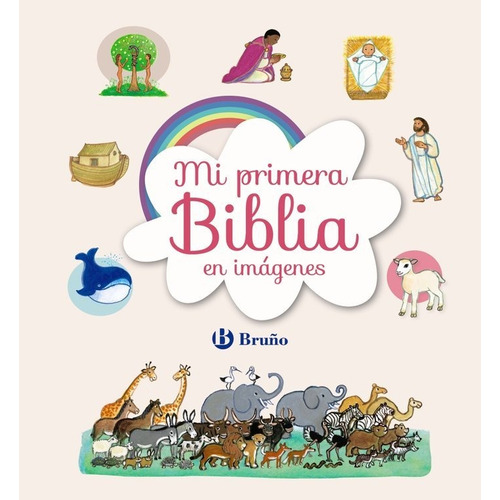 Mi Primera Biblia En Imãâ¡genes, De Roche, Maïte. Editorial Bruño, Tapa Dura En Español