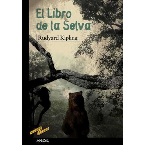 El Libro De La Selva, De Rudyard Kipling. Editorial Anaya, Tapa Blanda, Edición 1 En Español
