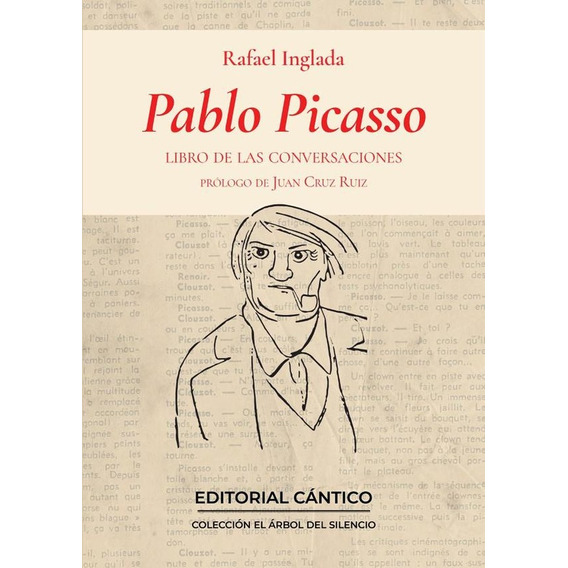 Pablo Picasso. Libro De Conversaciones - Rafael Inglada