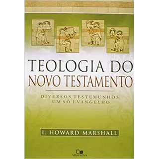 Teologia Do Novo Testamento