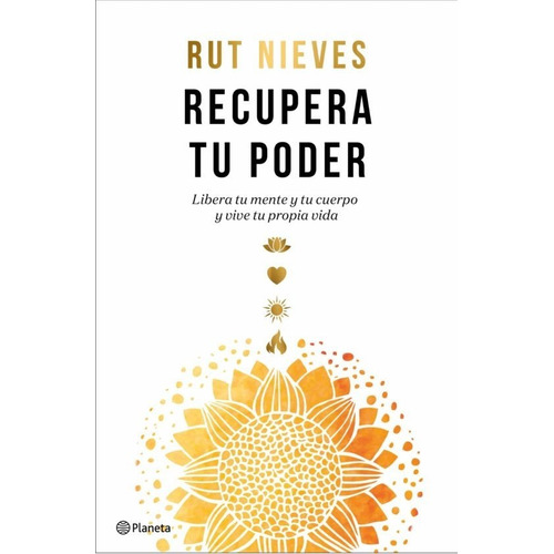 Libro. Recupera Tu Poder. Ruth Nieves. Pasta Dura.