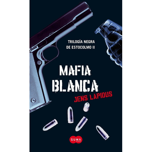 Mafia Blanca - Jens Lapidus - Suma