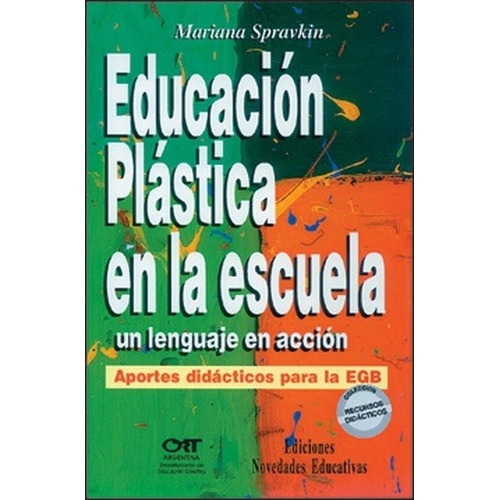 Educacion Plastica En La Escuela Spravkin Maria Novedades E