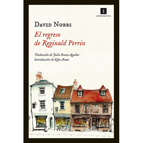 Regreso De Reginald Perrin, El, De David  Nobbs. Editorial Impedimenta, Edición 1 En Español