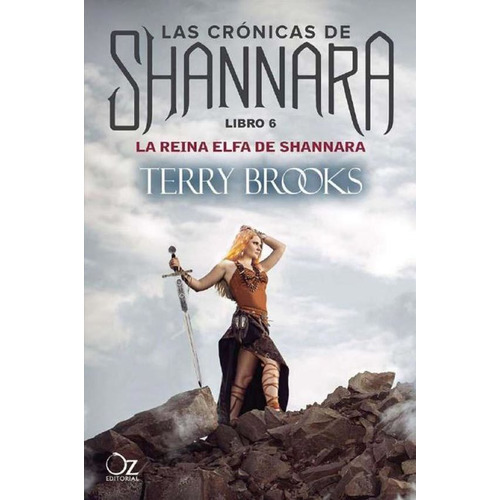 Las Crónicas De Shannara : La Reina Elfade Shannara 6