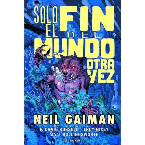 Libro Solo El Fin Del Mundo Otra Vez - Neil Gaiman