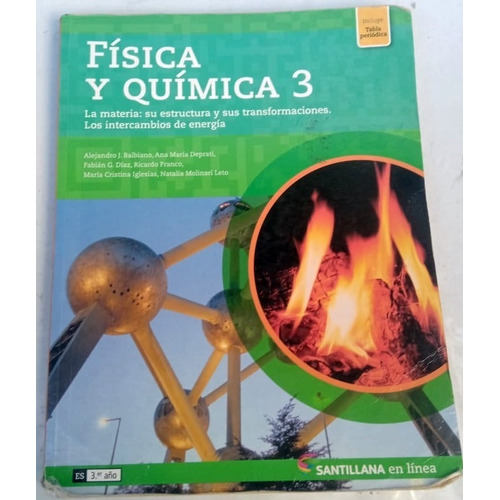 Fisica Y Quimica 3 - En Linea - La Materia: Su Estructura Y