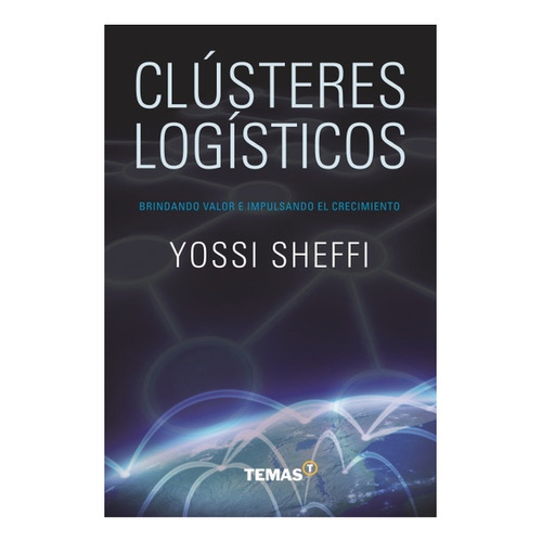 Clusteres Logisticos - Yossi Sheffi
