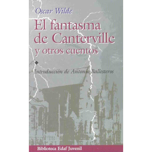 Fantasma De Canterville Y Otros Cuentos, El - Oscar Wilde