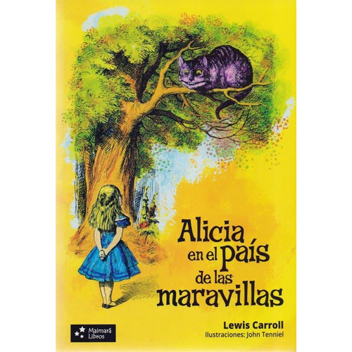 Alicia En El Pais De Las Maravillas  (maimara Libros)