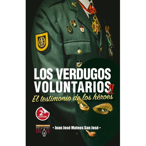 Los Verdugos Voluntarios Ii, De Mateos San Jose,juan Jose. Editorial Editorial Canal De Distribucion, Tapa Blanda En Español