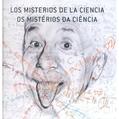 Los Misterios De La Ciencia, De Antonio Lamúa  Olivar. Editorial Ilus Books, Tapa Dura En Español, 2010