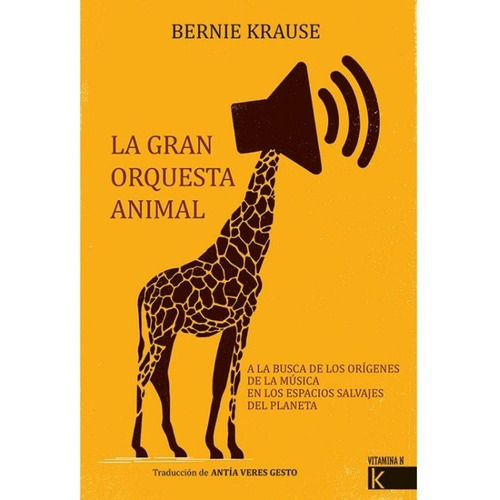 La Gran Orquesta Animal - Bernie Krause