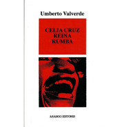 Celia Cruz Reina Rumba - Umberto Valverde