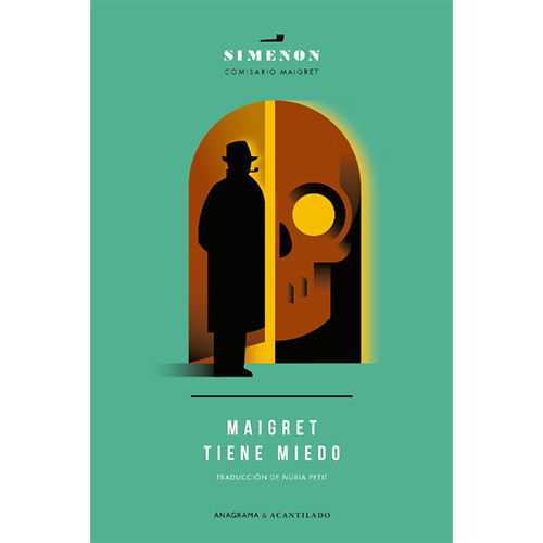 Maigret Tiene Miedo, De Simenon, Georges. Editorial Anagrama, Tapa Blanda En Español
