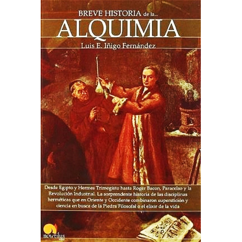 Breve Historia De La Alquimia - Iñigo Fernandez - Libro