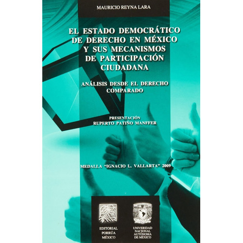 Estado Democratico De Derecho En Mexico Y Sus Mecanismos, De Mauricio Reyna Lara. Editorial Porrúa México En Español