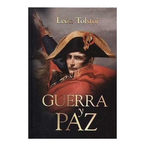 Guerra Y Paz (tapa Dura) / León Tolstoi
