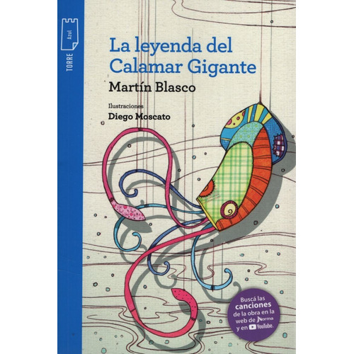 La Leyenda Del Calamar Gigante - Torre De Papel Azul