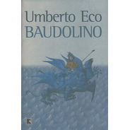 Baudolino, De Eco, Umberto. Editora Record Ltda., Capa Mole Em Português, 2001