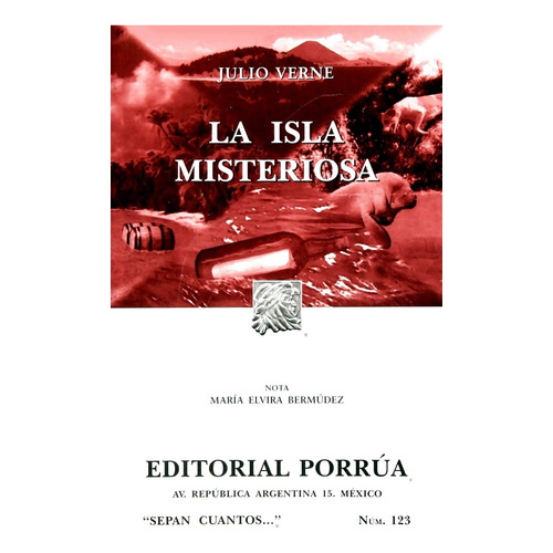 La Isla Misteriosa: , de Verne, Julio., vol. 1. Editorial Editorial Porrua, tapa pasta blanda, edición 12 en español, 2017