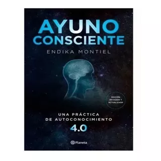 Ayuno Consciente Endika  Montiel, Libro Original