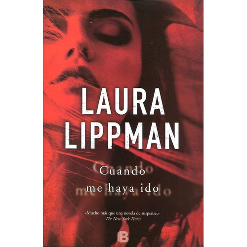 Libro Cuando Me Haya Ido De Laura Lippman