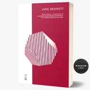 Libro Materia Vibrante Jane Bennett Caja Negra