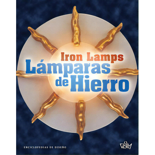 Lãâ¡mparas De Hierro, De Daly, Ediciones. Editorial Ediciones Daly, Tapa Dura En Español
