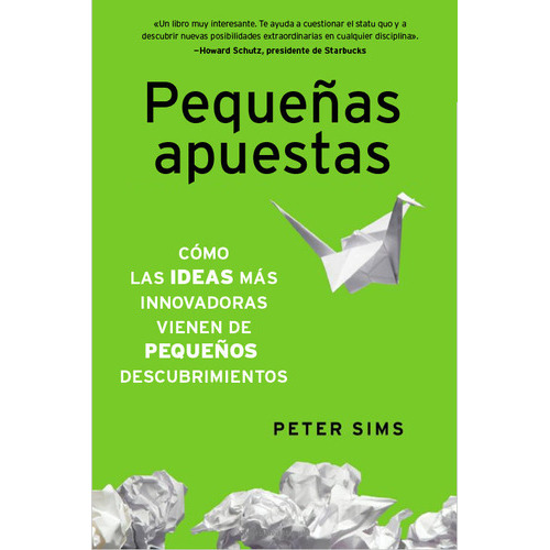 Pequeãâ±as Apuestas, De Sims, Peter. Editorial Gestion 2000, Tapa Blanda En Español