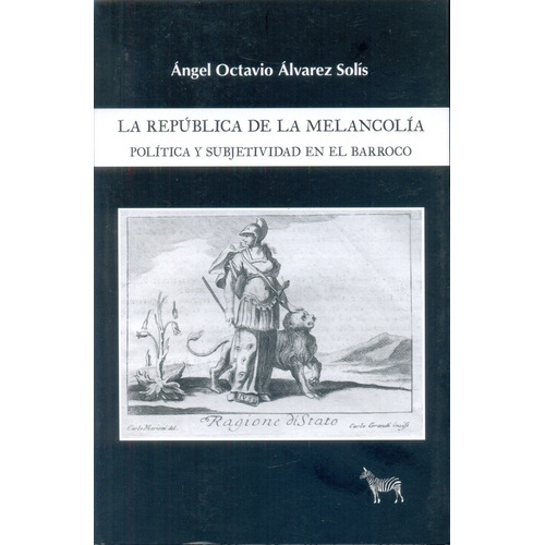 La República De La Melancolia  - Alvarez Solis, Angel Octavi