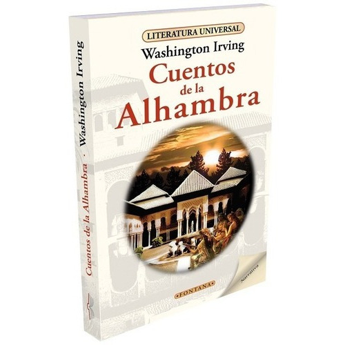 Cuentos De La Alhambra, De Washington Irving. Editorial Fontana En Castellano